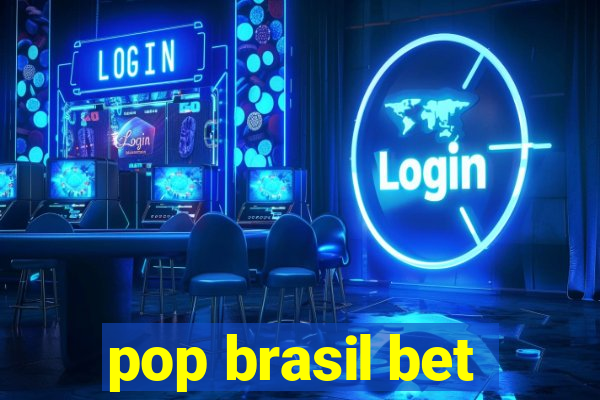 pop brasil bet